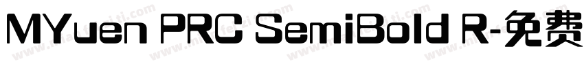 MYuen PRC SemiBold R字体转换
